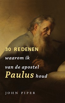 30 redenen waarom ik van de apostel Paul